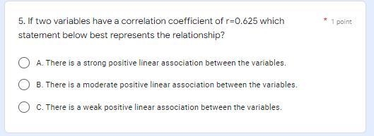 If two variables have a correlation coefficient of r=0.625 which statement below best-example-1