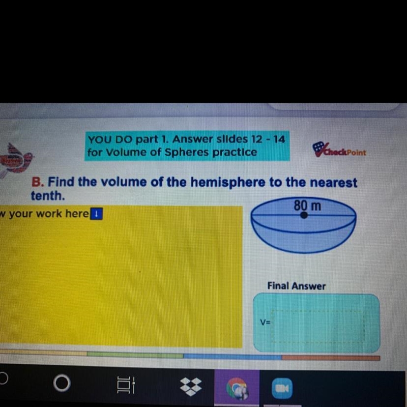 What is the volume of a hemisphere that has a radius of 80m?-example-1