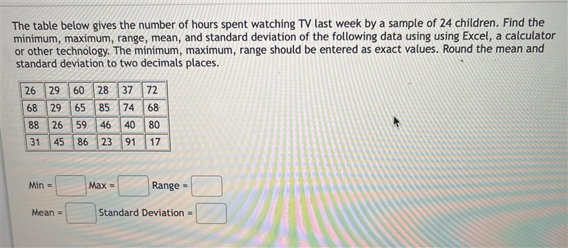 The table below gives the number of hours spent watching TV last week by a sample-example-1