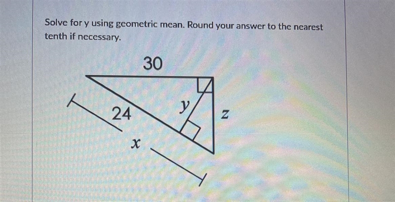 Solve for y using geometric mean. Round your answer to the nearesttenth if necessary-example-1