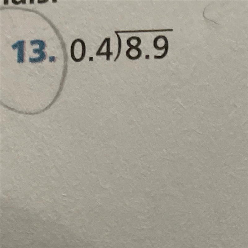 Please help what is 8.9 divided by 0.4-example-1