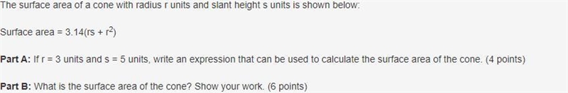 The surface area of a cone with radius r units and slant height s units is shown below-example-1