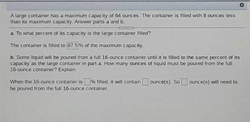 A large container has a maximum capacity of 64 ounces. The container is filled with-example-1