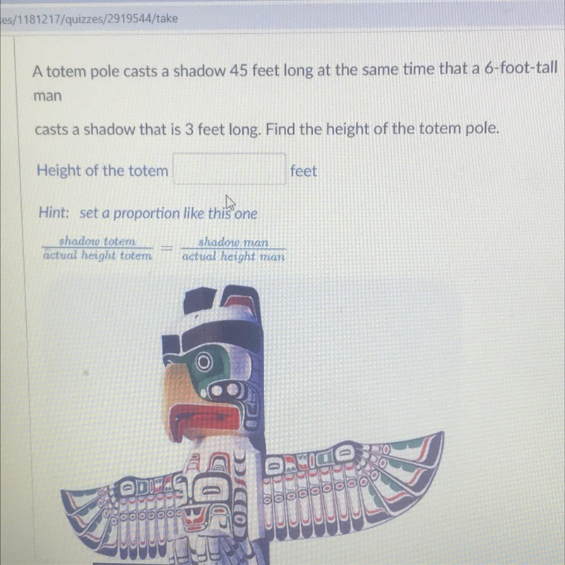 m/cour16121/quizzes/2919544/take22A totem pole casts a shadow 45 feet long at the-example-1