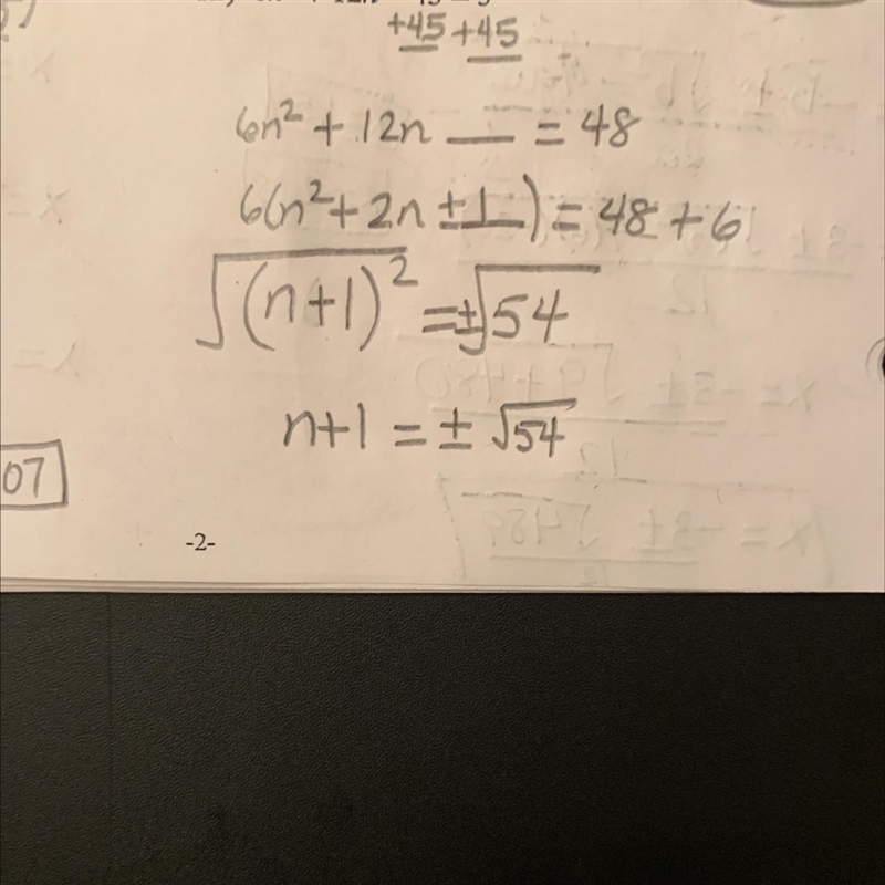 Solve each equation by completing the square 6n^2+12n-45= 3There is a mistake somewhere-example-1