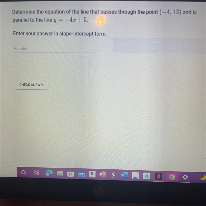 Determine the equation of the line that passes through the point (-4, 13) and isparallel-example-1