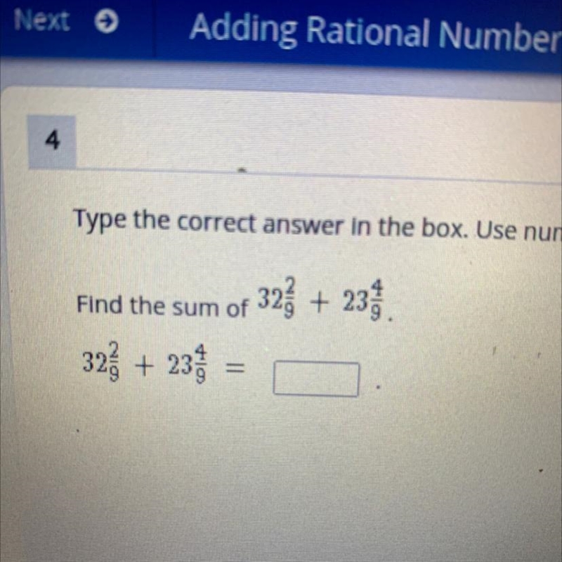 Find the sum of 32 2/9 + 23 4/9 .32 2/9 + 23 4/9 =-example-1