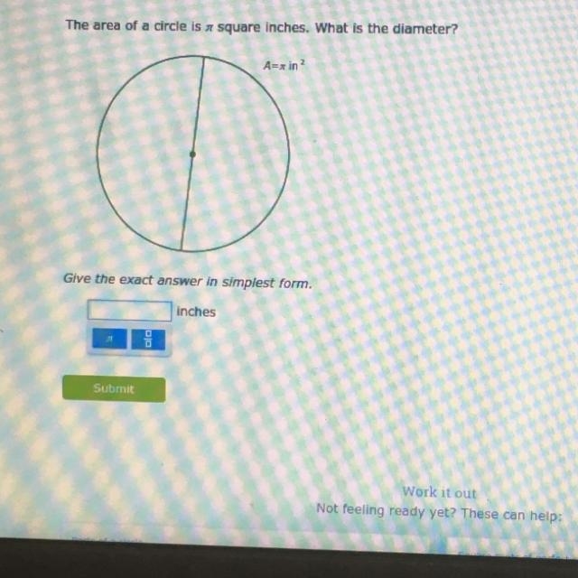 The area of a circle is pi square inches. What is the diameter?-example-1