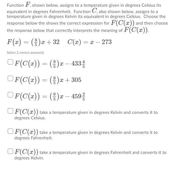 Function F, shown below, assigns to a temperature given in degrees Celsius its equivalent-example-1