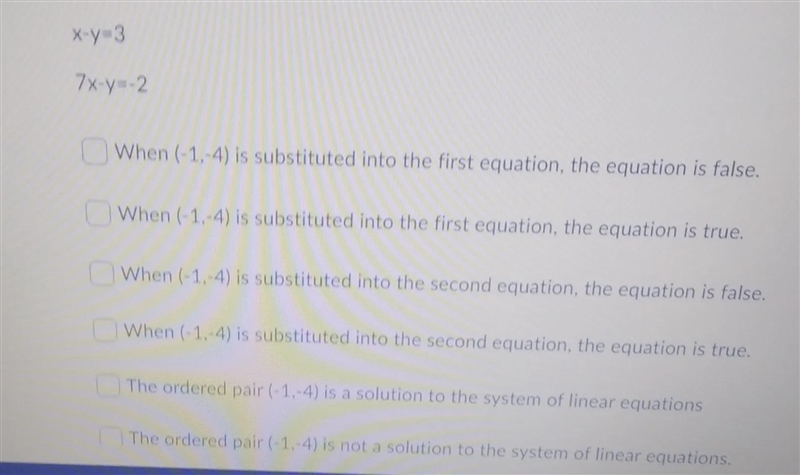 Which statements are true about the ordered pair (-1, -4) and the system of equations-example-1