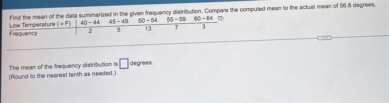 Find the mean of the data summarized in the given frequency distribution. Compare-example-1