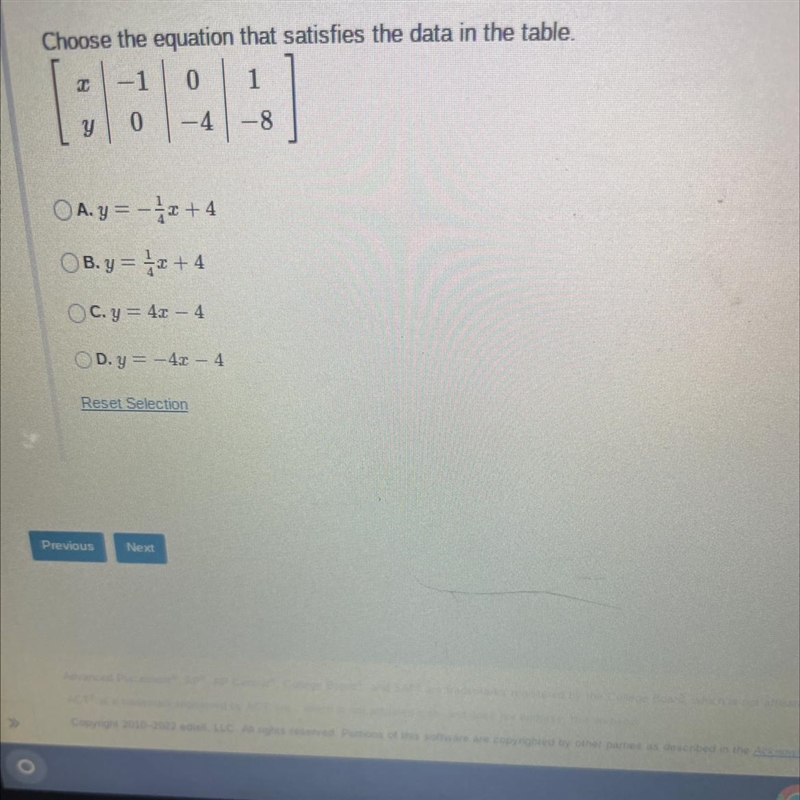 Choose the equation that satisfies the data in the table.-10 1-4CY0A.y = -11 +4B.y-example-1