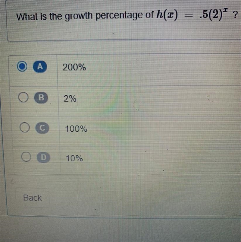 What is the growth percentage of h(x) = .5(2)" ?A200%B2%100%D10%-example-1