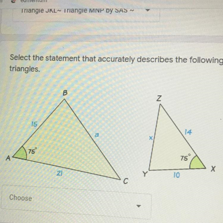 Select the statement that accurately describes the following pair oftriangles1. Triangle-example-1