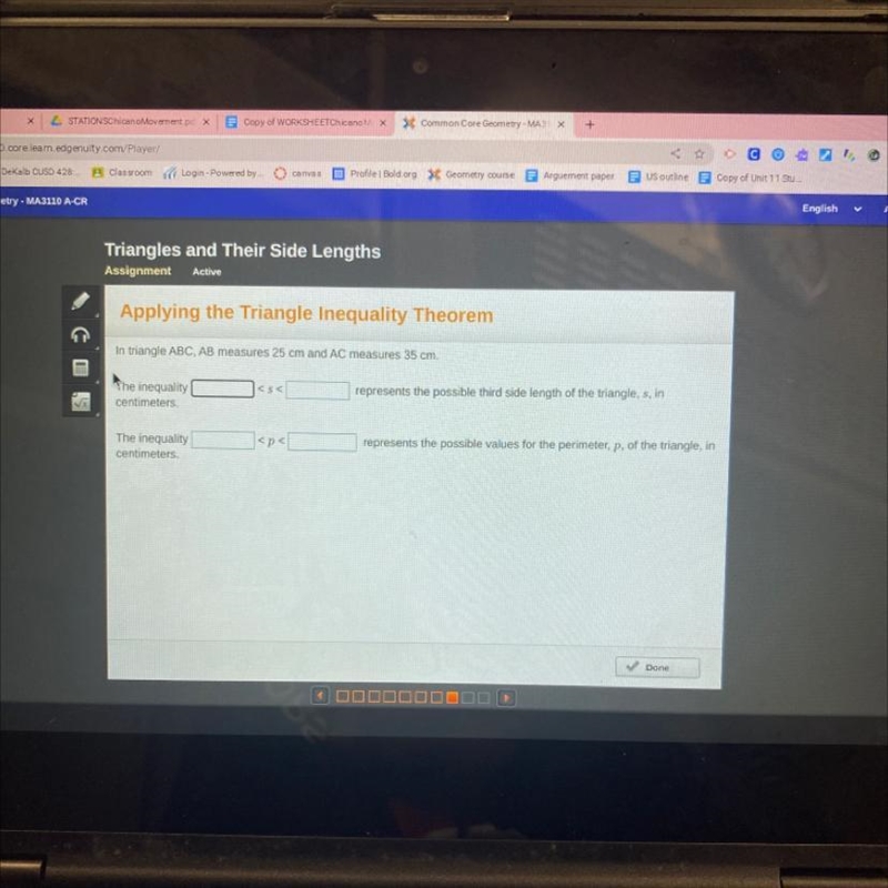 ActiveApplying the Triangle Inequality Theoremin triangle ABC, AB measures 25 cm and-example-1