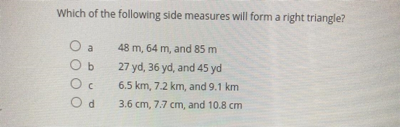 Which of the following size measures will form a right triangle-example-1