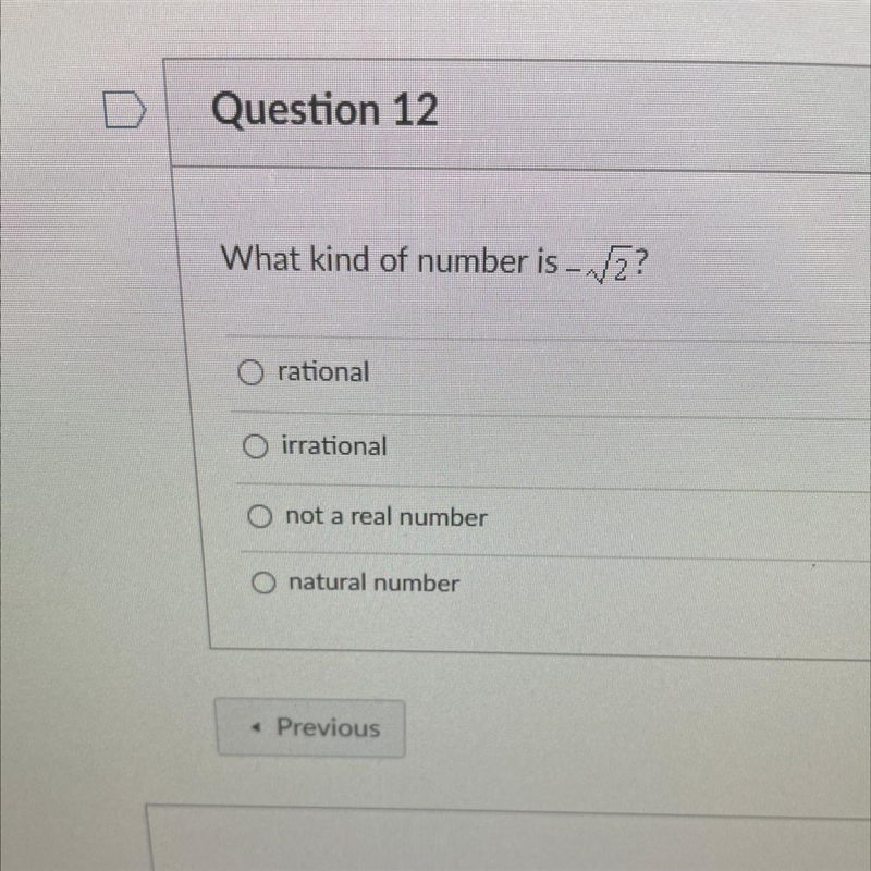 What kind of number is -2? Rational Irrational Not a real number-example-1