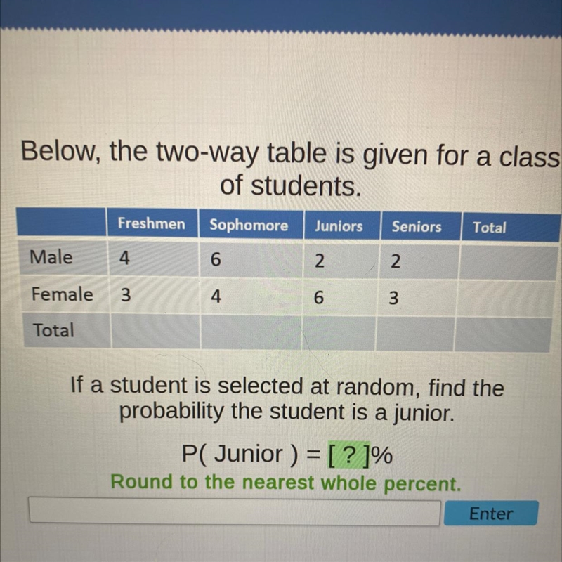 If a student is selected at random find the probability the student is a junior-example-1