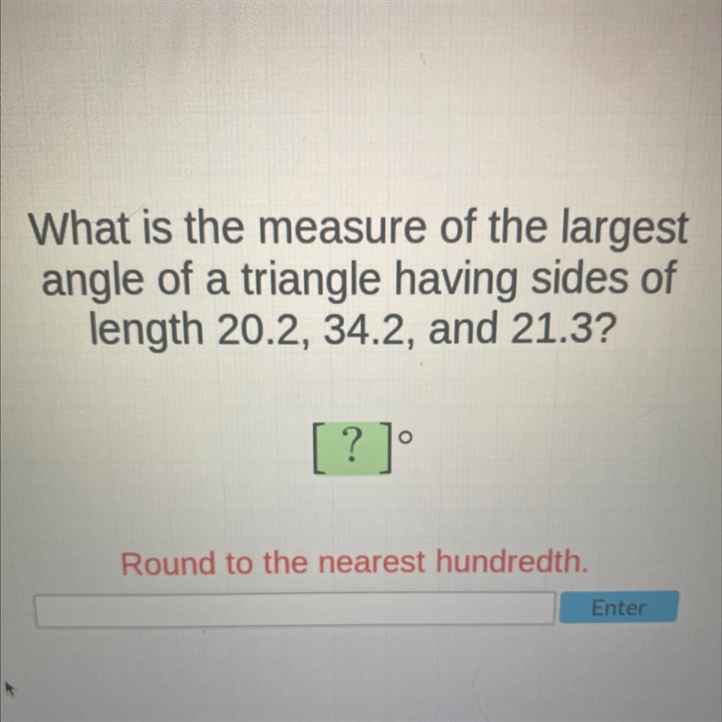 TRIGONOMETRY What is the measure of the largest angle of a triangle having sides of-example-1