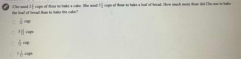 Cho used 2 cups of flour to bake a cake. She used 3 cups of flour to bake a loaf of-example-1