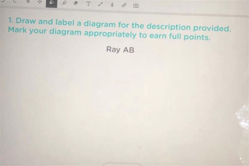 Draw and label a diagram for the description provided: Ray AB-example-1