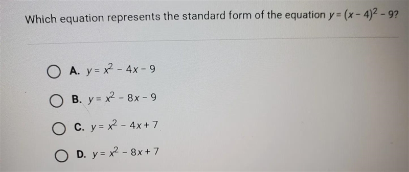 Which equation represents the standard form of the equation y=(x-4)^2-9-example-1