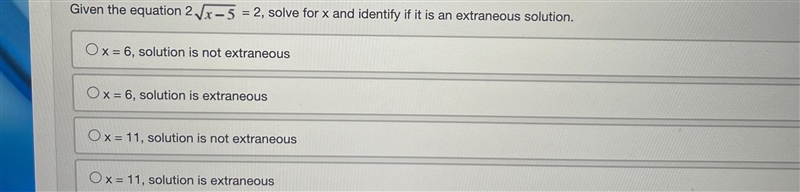 Given the equation 2/x-5 = 2, solve for x and identify if it is an extraneous solution-example-1