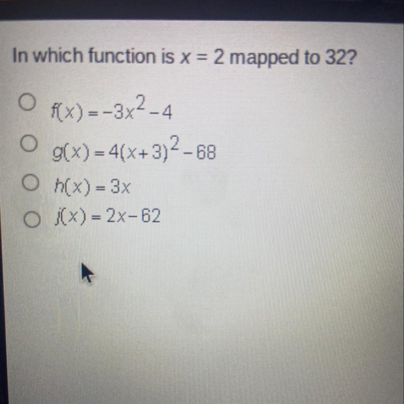 In what function is X equal to two mapped to 32?-example-1