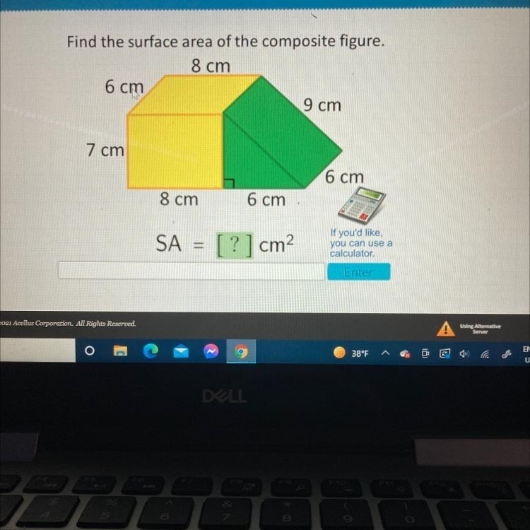 lusFind the surface area of the composite figure.8 cm6 cm9 cm7 cm6 cm8 cm6 cmSA=[ ? ]cm-example-1