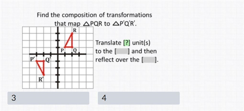 Find the composition of transformations that map PQR to P'Q'R-example-1