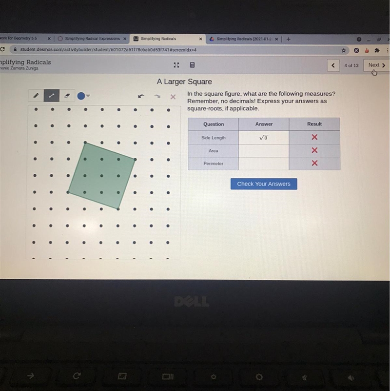 A Larger SquareХIn the square figure, what are the following measures?Remember, no-example-1