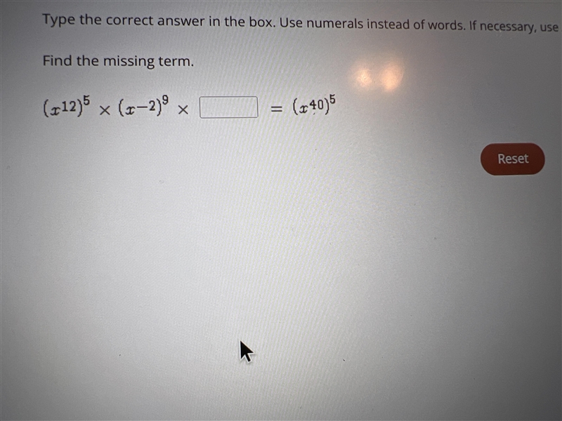 (x^12)^5 Х (x^-2)^9 x ____? = (x^40)^4Find the missing term.-example-1