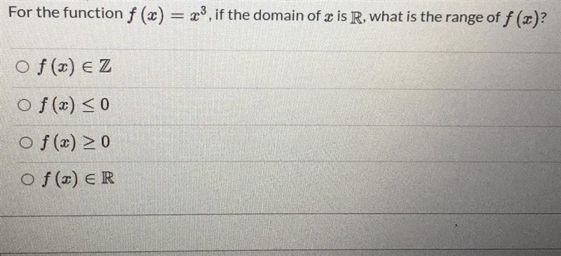 For the function f(x) = x^3 , if the domain is x is r , what is the range of f(x)-example-1