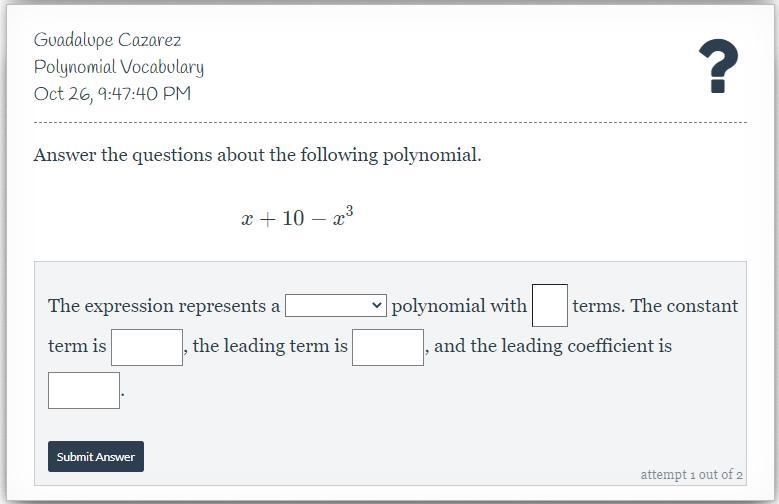 Answer the questions about the following polynomial. x+10-x^3-example-1