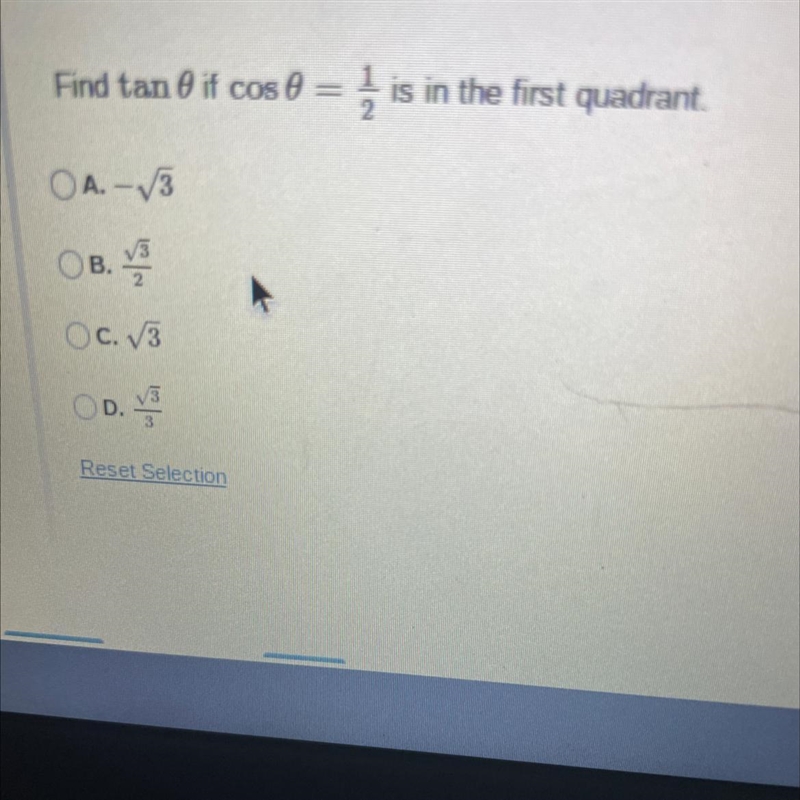 Find tan 0 if cos 0 = is in the first quadrant.OA.-√3OB.Oc. √3OD.IMReset Selection-example-1