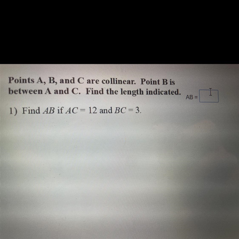 Points A, B, and C are collinear. Point B is between A and C. Find the length indicated-example-1