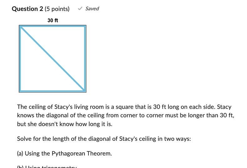 NEED HELP PLS! 25 POINTS The ceiling of Stacy's living room is a square that is 30 ft-example-1