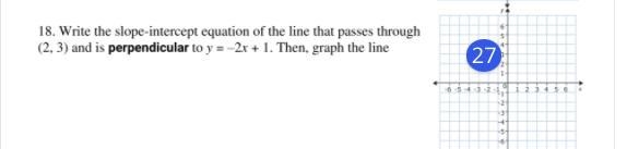 Hello! I already solved the slope intercept equation part I just have trouble graphing-example-1