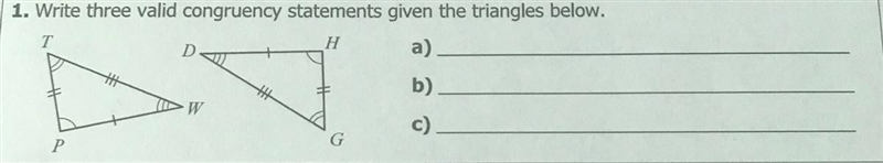 1. Write three valid congruency statements given the triangles below.-example-1