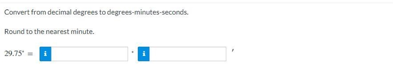 Convert from decimal degrees to degrees-minutes-seconds.Round to the nearest minute-example-1