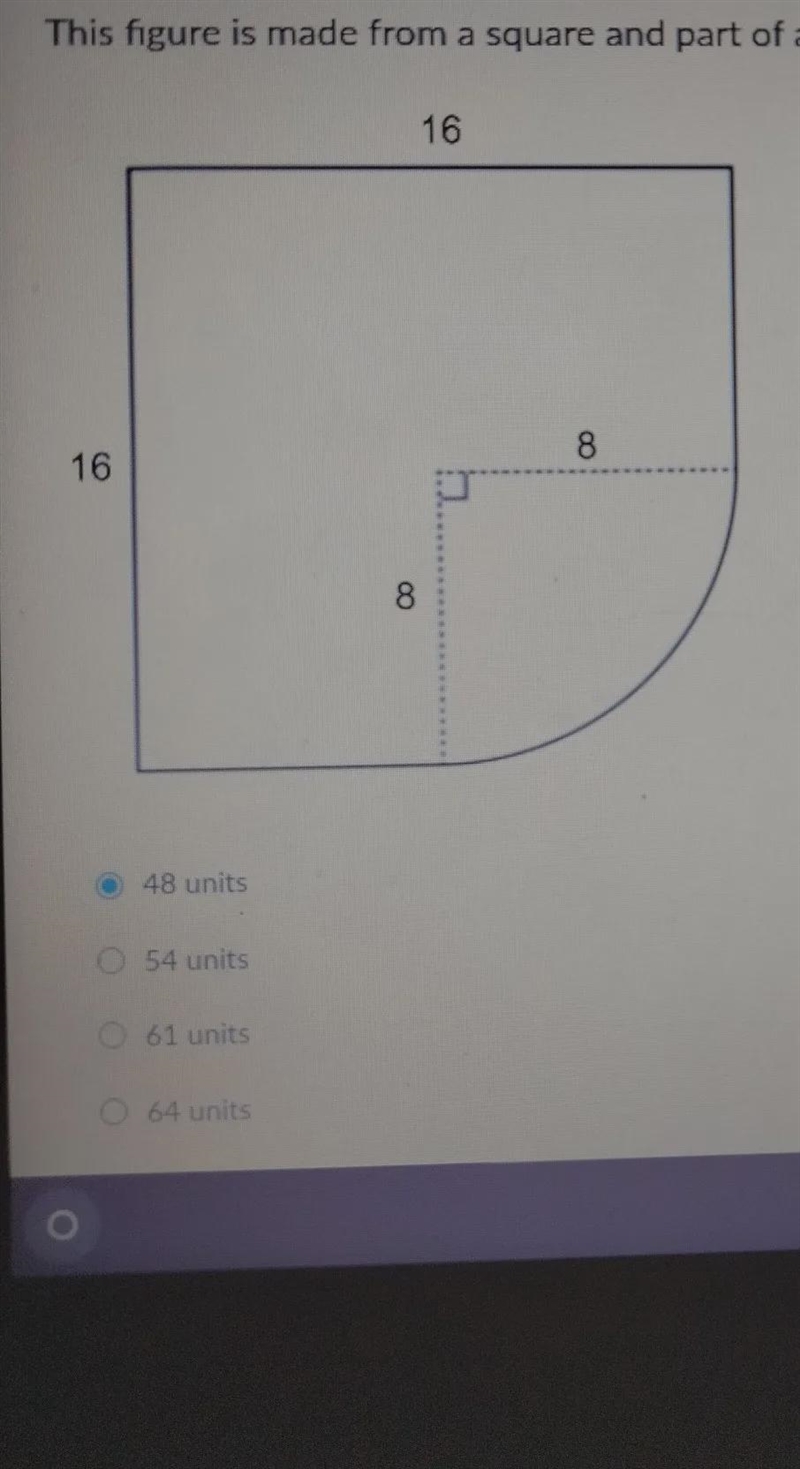 The figure is made from a square and part of a circle what is the perimeter of the-example-1