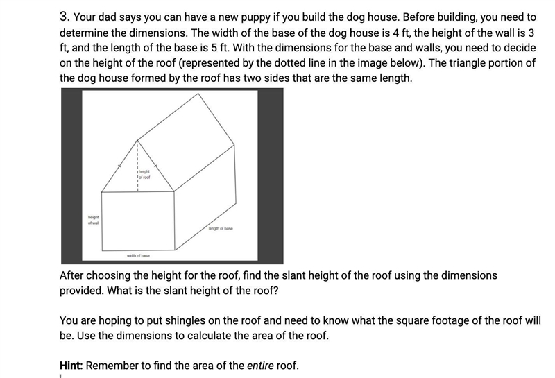 After choosing the height for the roof, find the slant height of the roof using the-example-1