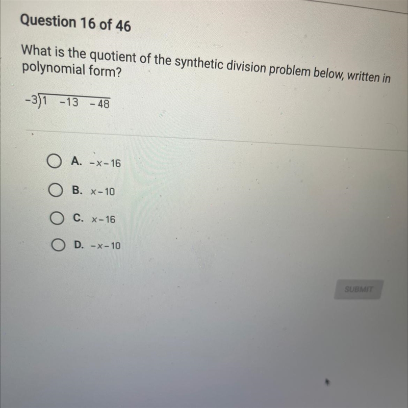 What is the quotient of the synthetic division problem below, writterpolynomial form-example-1