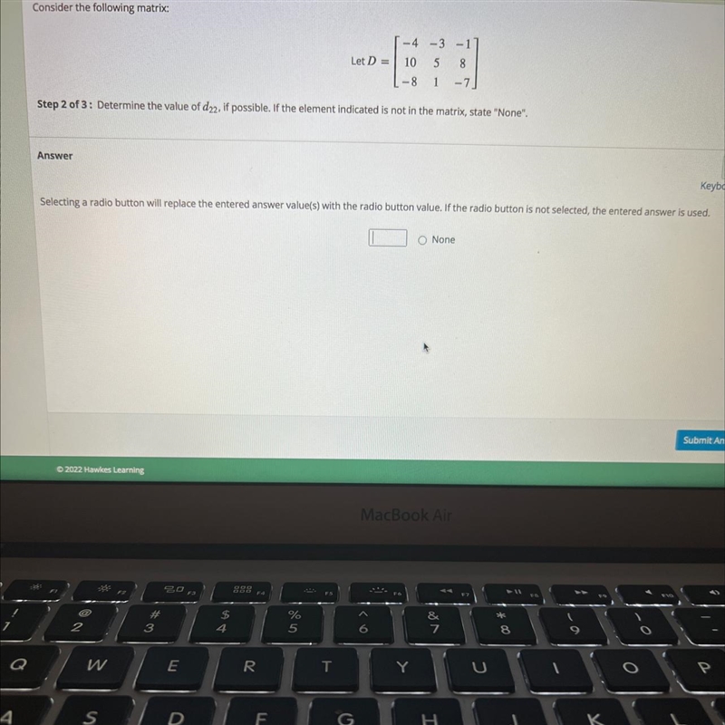 determine the value of d22, if possible. if the element indicated is not in the matrix-example-1