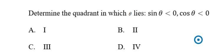 Determine the quadrant. I'm doing a final exam and I can't remember how to do this-example-1