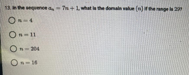 In the sequence an= 7n+1, what is the domain value (n) if the range is 29?-example-1