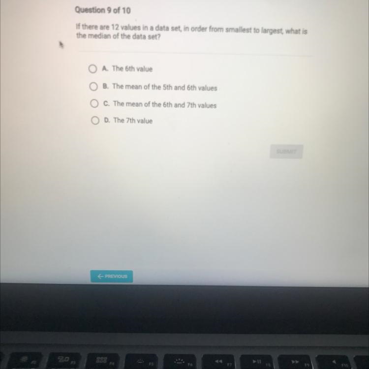 Question 9 of 10If there are 12 values in a data set, in order from smallest to largest-example-1