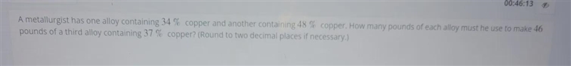 ?pounds of the alloy containing 34% copper?pounds of the alloy containing 48% copper-example-1