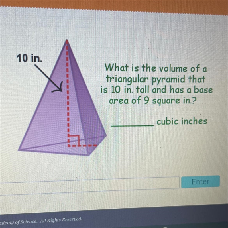 10in what is the volume of a triangular pyramid that is 10 in tall and has a base-example-1