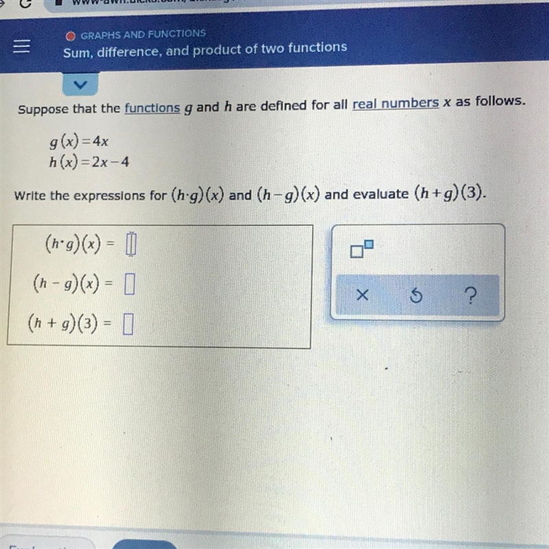 Suppose that the functions g and h are defined for all real numbers x as follows.g-example-1